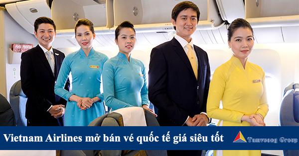 Săn vé quốc tế giá rẻ của Vietnam Airlines